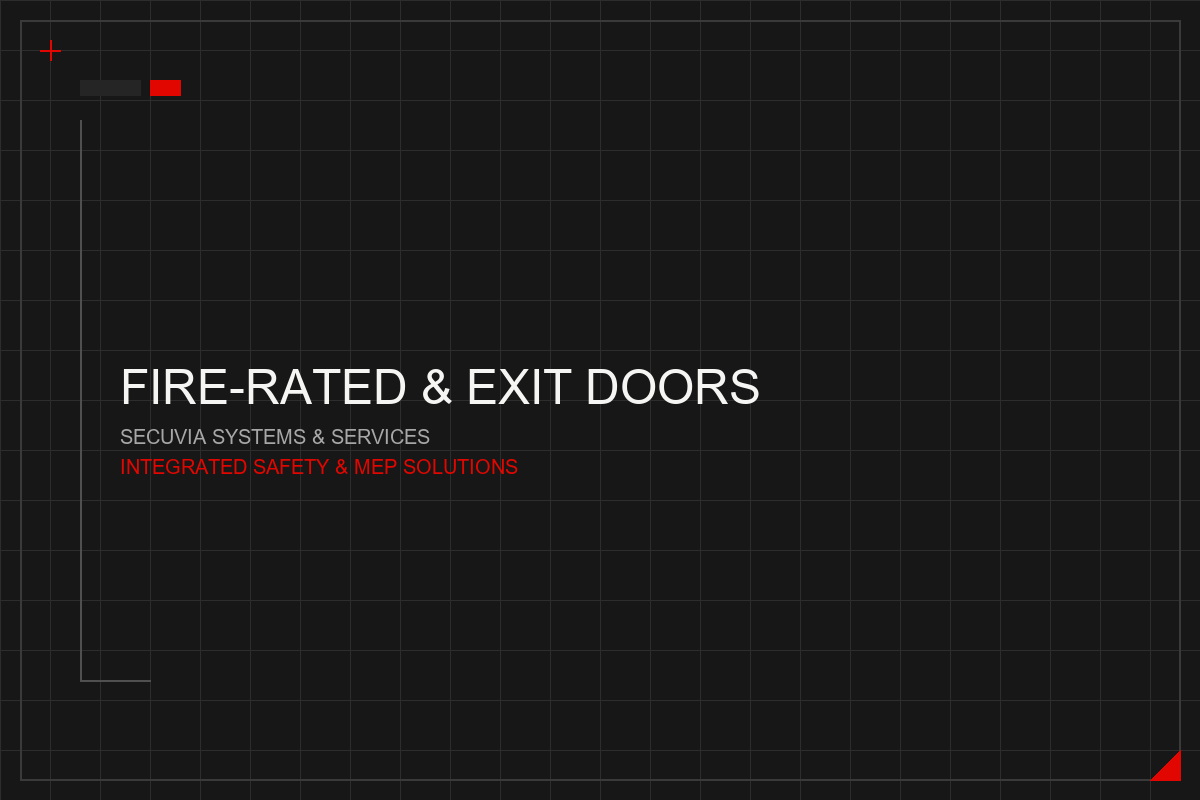 Fire Exit and Entrance Doors