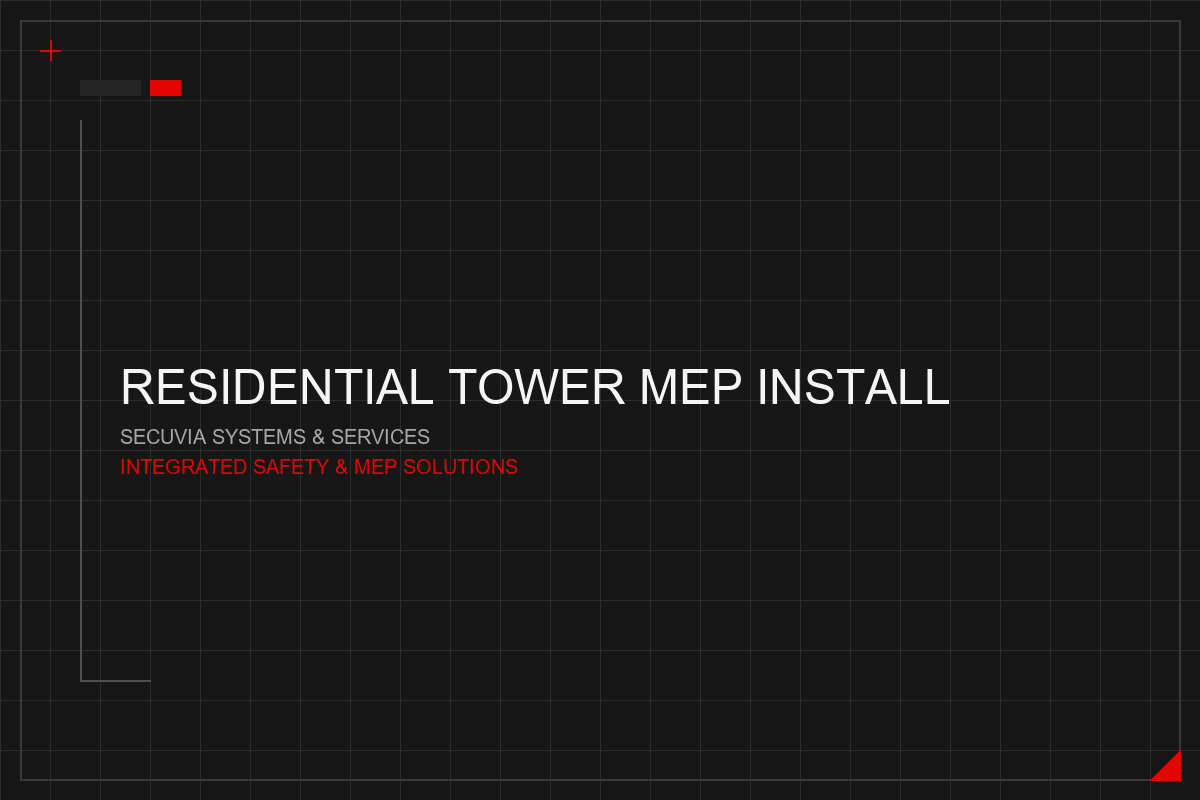 Residential Tower MEP Install