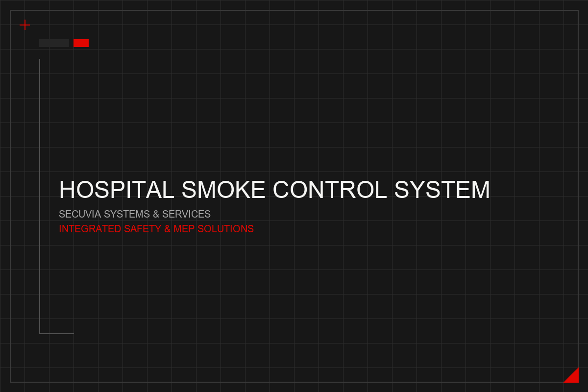 Hospital Smoke Control System